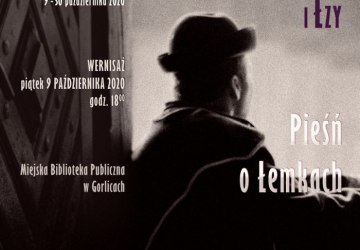 Pamięć i łzy. Pieśń o Łemkach — wernisaż wystawy
