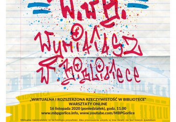 Wirtualna i rozszerzona rzeczywistość w bibliotece - warsztaty online w MBP w Gorlicach