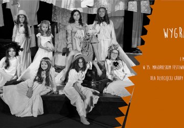 I miejsce dla grupy GCK - „Być może” -  w Festiwalu Teatrów Dzieci i Młodzieży Bajdurek!