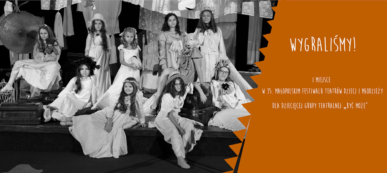 I miejsce dla grupy GCK - „Być może” - w Festiwalu Teatrów Dzieci i Młodzieży Bajdurek!