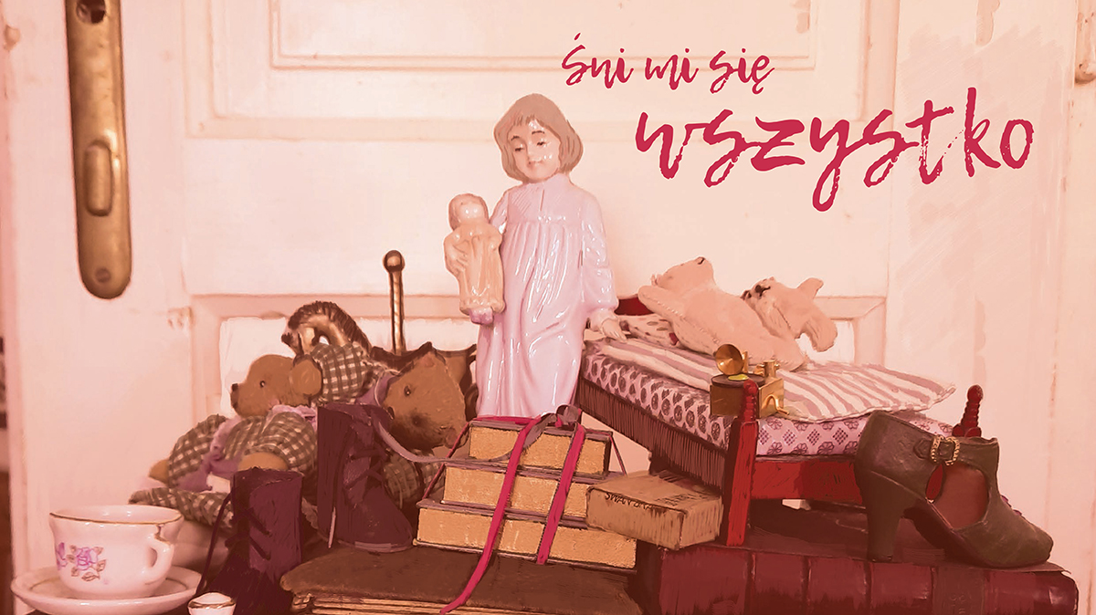 Spektakl „Śni mi się wszystko”