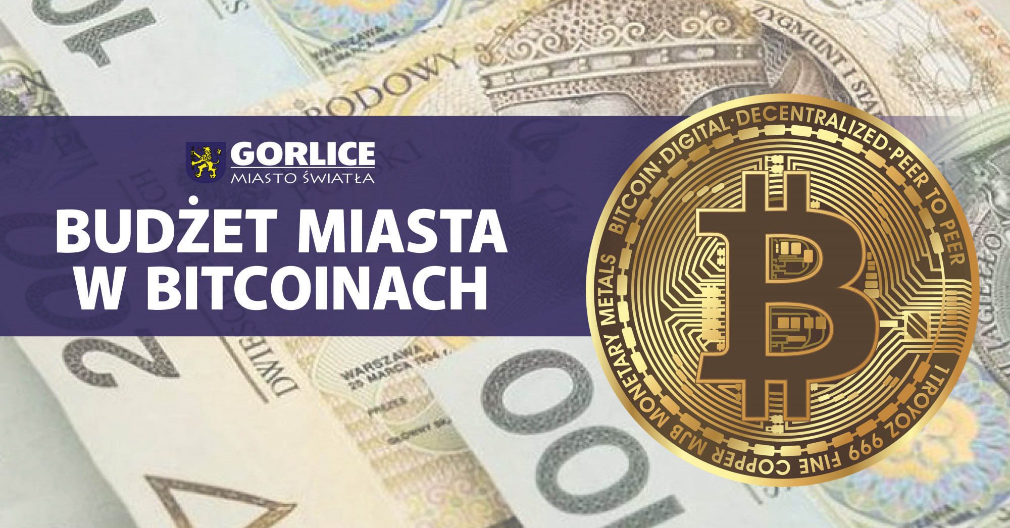 Od lipca budżet Miasta w bitcoinach