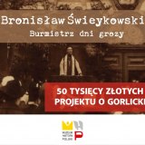 „Bronisław Świeykowski. Burmistrz dni grozy” - bohater zasługujący na pamięć