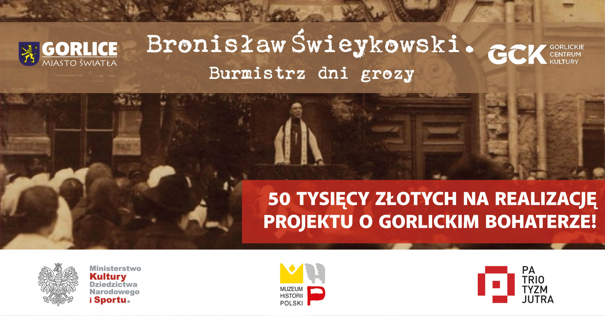 „Bronisław Świeykowski. Burmistrz dni grozy” - bohater zasługujący na pamięć