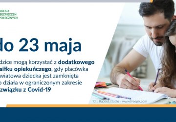 Dodatkowy zasiłek opiekuńczy do 23 maja