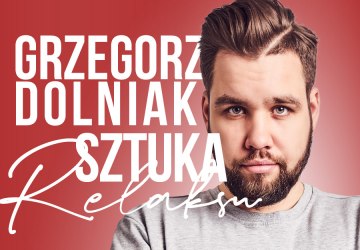 Stand-up Grzegorza Dolniaka