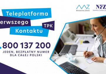 Teleplatforma Pierwszego Kontaktu - pomoc medyczna w godzinach wieczornych, w weekendy i święta