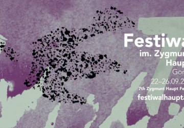 Pomóż zorganizować 7. Festiwal im. Zygmunta Haupta w Gorlicach
