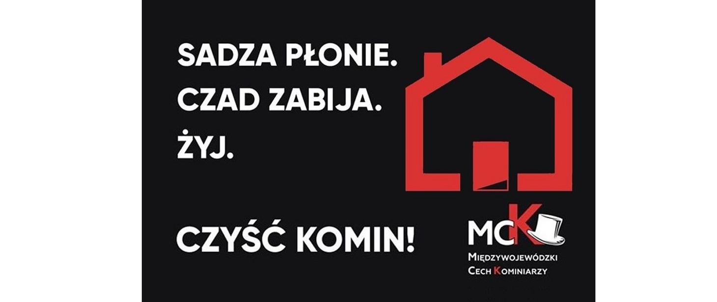 „Sadza płonie. Czad zabija. Żyj!”