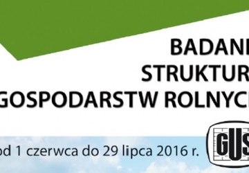 Badanie struktury gospodarstw rolnych