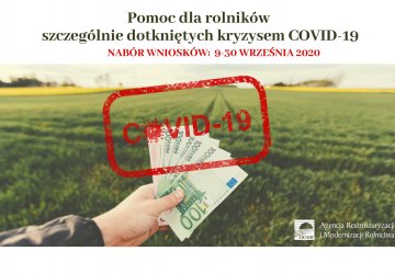 Rusza pomoc dla rolników szczególnie dotkniętych kryzysem COVID-19
