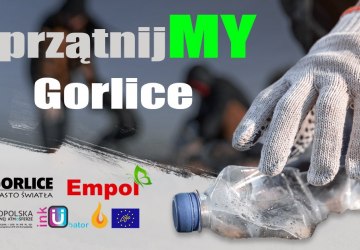 SprzątnijMY Gorlice - zadbajmy wspólnie o wizerunek naszego pięknego miasta!