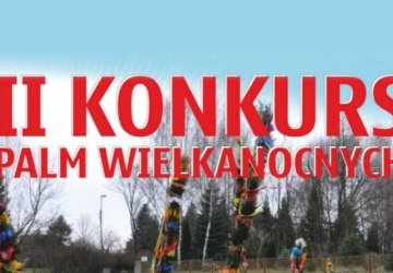 II Konkurs Palm Wielkanocnych