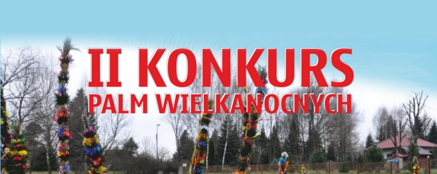 II Konkurs Palm Wielkanocnych