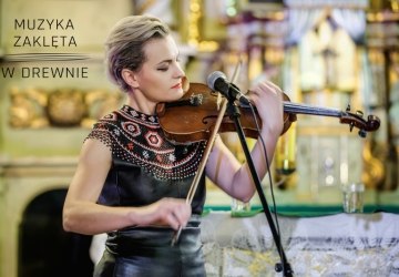 XI Festiwal Muzyka Zaklęta w Drewnie