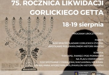 75. rocznica likwidacji gorlickiego getta