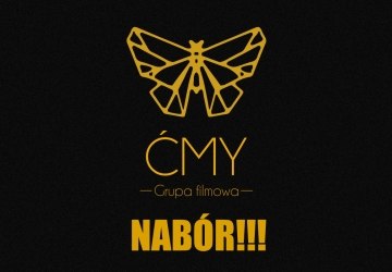 Nabór do grupy filmowej „Ćmy”