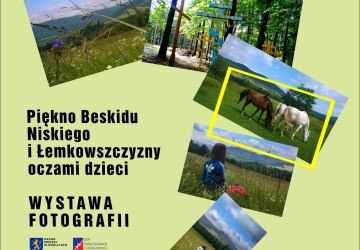 Piękno Beskidu Niskiego i Łemkowszczyzny oczami dzieci