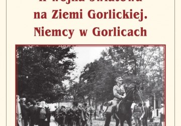 II wojna światowa na Ziemi Gorlickiej