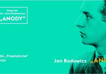 Zgłoś swojego kandydata do Nagrody im. Jana Rodowicza „Anody”