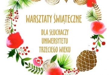 Warsztaty „A my w sprawie Świąt”