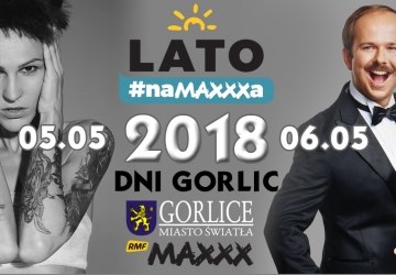 Dni Gorlic 2018 na MaXXXa!