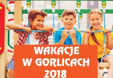 Wakacje 2018 w Gorlicach!