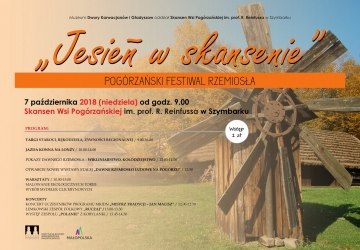 Jesień w skansenie. Pogórzański Festiwal Rzemiosła.