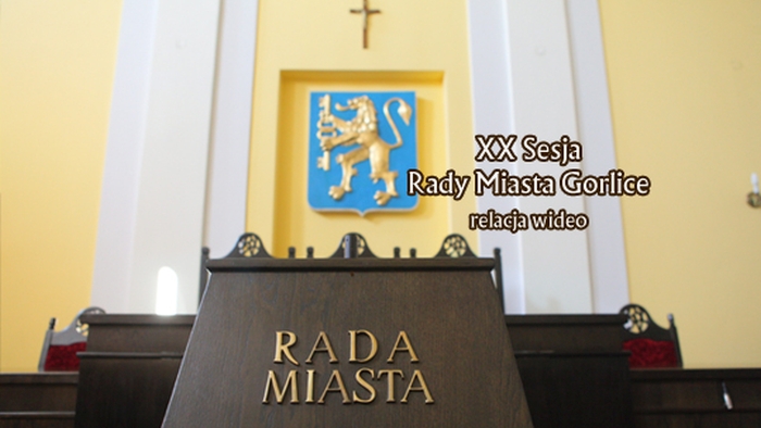 XX Sesja Rady Miasta Gorlice