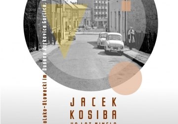 „40 lat minęło” - wystawa fotografii Jacka Kosiby