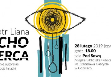 „Echo serca” - spotkanie autorskie z Piotrem Lianą