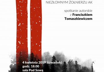 Wychował go las i partyzantka