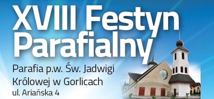 XVIII Festyn Parafialny w parafii pw. św. Jadwigi Królowej