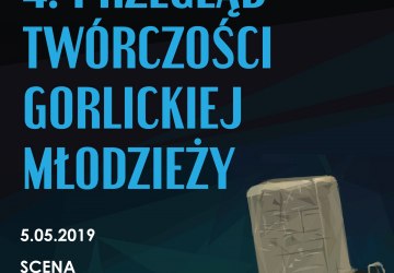 4. Przegląd Twórczości Gorlickiej Młodzieży