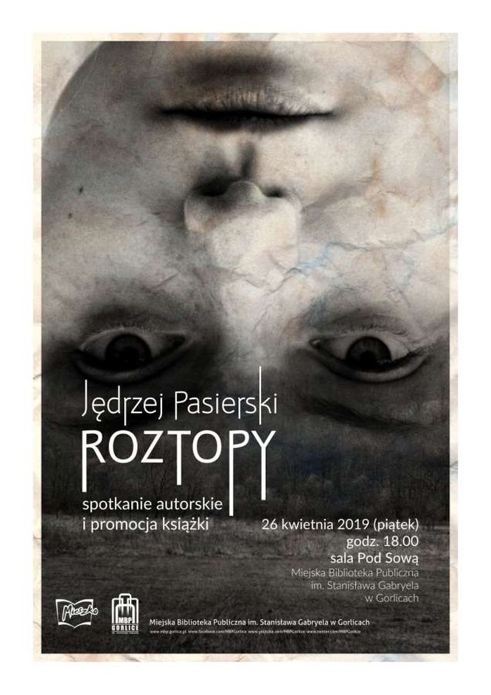 „Roztopy” - spotkanie autorskie i promocja książki Jędrzeja Pasierskiego