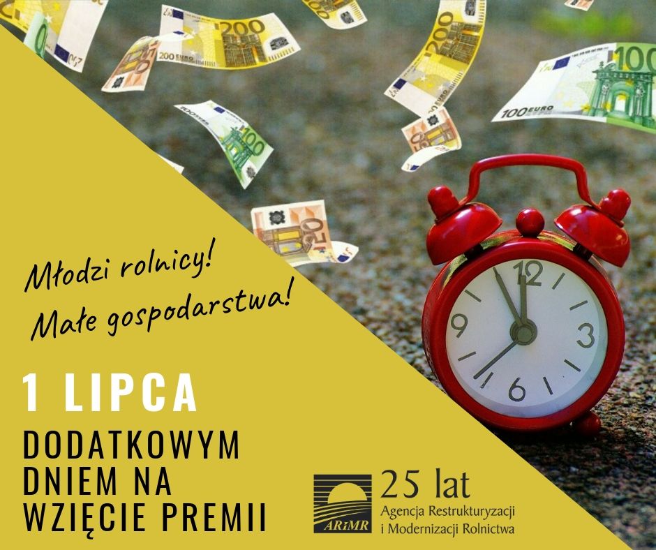 1 lipca dodatkowym dniem na wnioski dla rolników