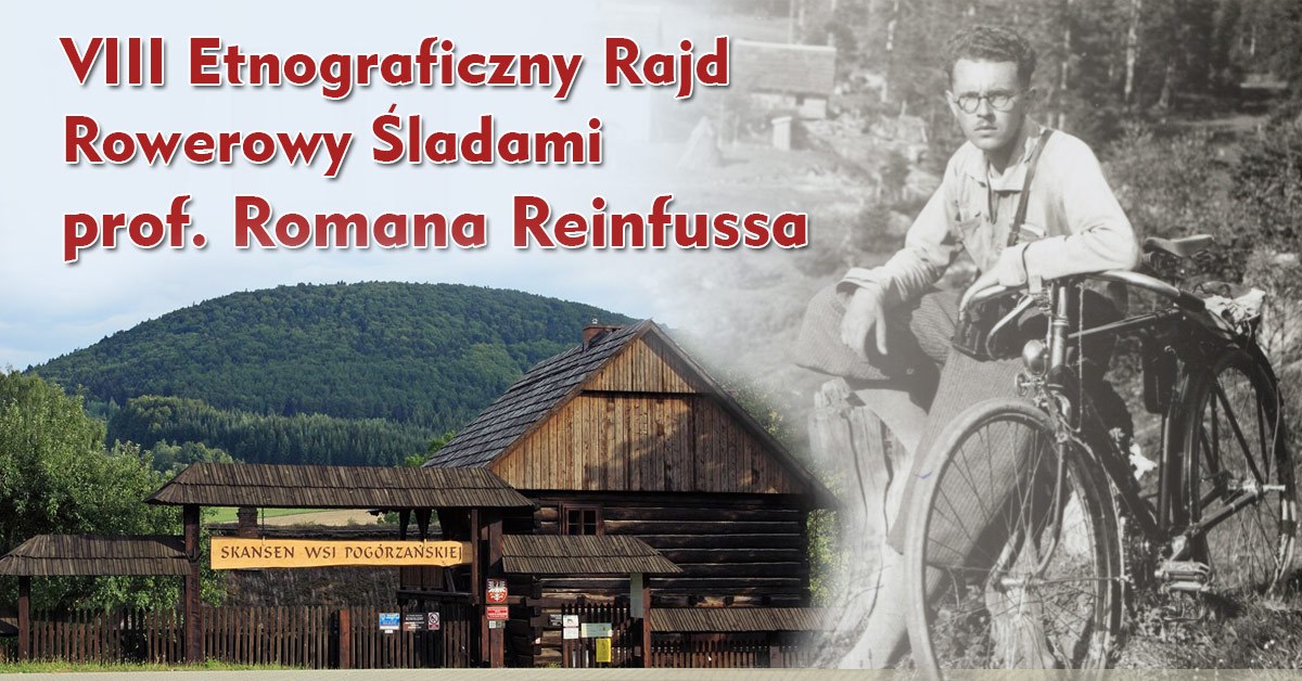 VIII Etnograficzny Rajd Rowerowy Śladami prof. Romana Reinfussa Piknik Rodzinny
