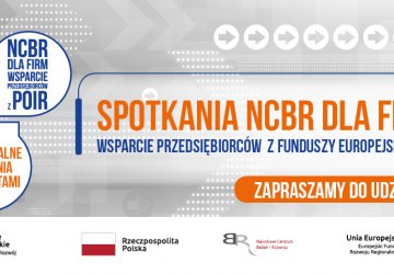 NCBR dla Firm - wsparcie przedsiębiorców z POIR