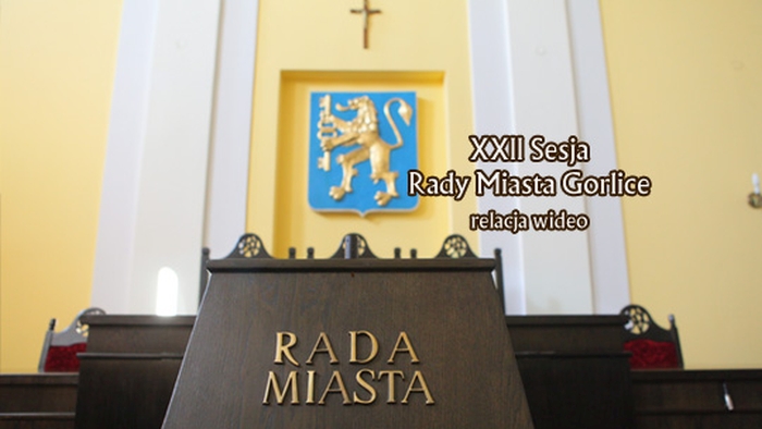 XXII Sesja Rady Miasta Gorlice
