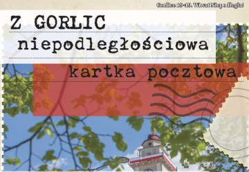 Niepodległościowe kartki pocztowe z Gorlic wybrane!