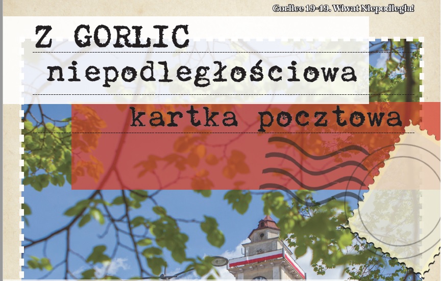 Niepodległościowe kartki pocztowe z Gorlic wybrane!