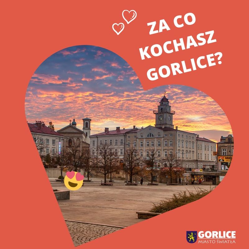 Za co kochasz Gorlice?