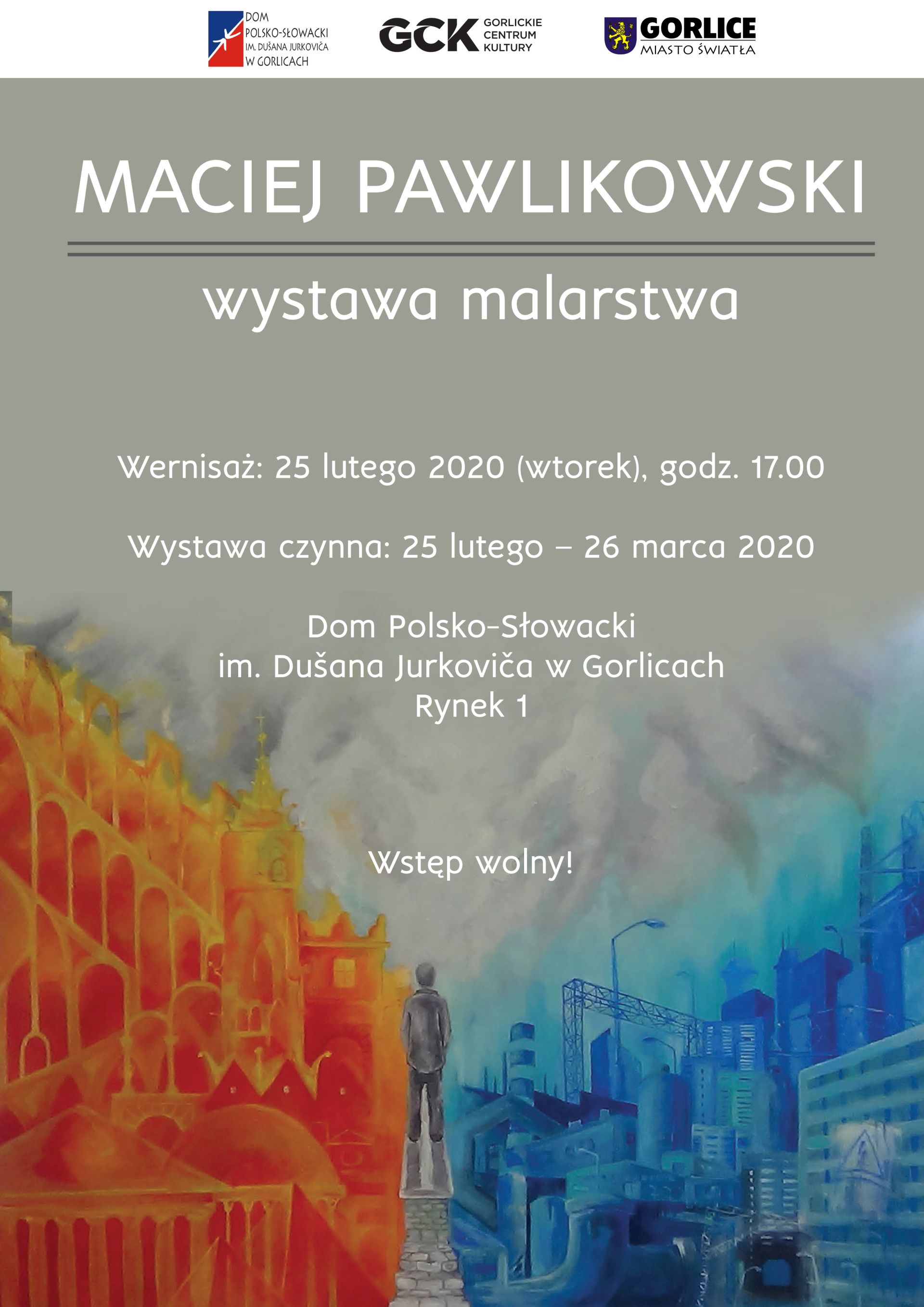 Wystawa malarstwa Macieja Pawlikowskiego