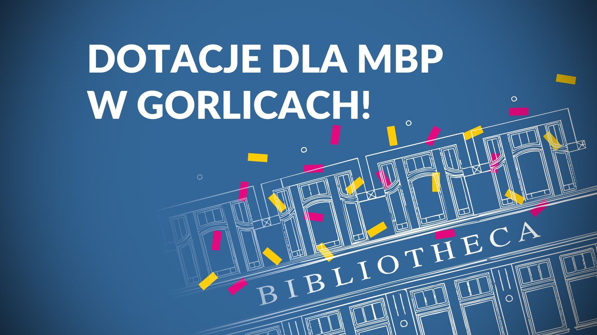 Dotacje dla MBP w Gorlicach!