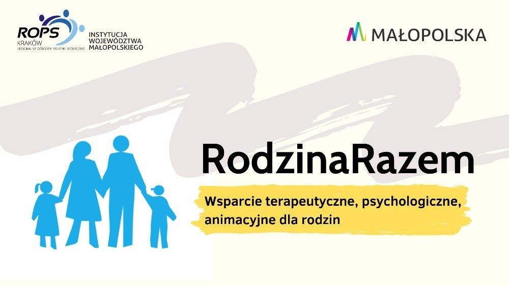„RodzinaRazem - wsparcie terapeutyczne, psychologiczne, animacyjne dla rodzin”