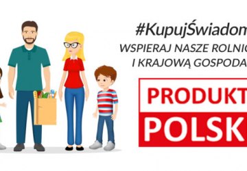 Kupuj świadomie - PRODUKT POLSKI