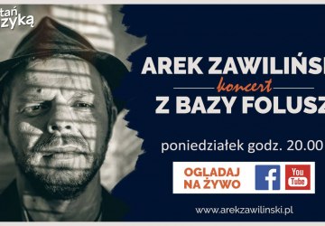 Koncert Arka Zawilińskiego z bazy Folusz VIII