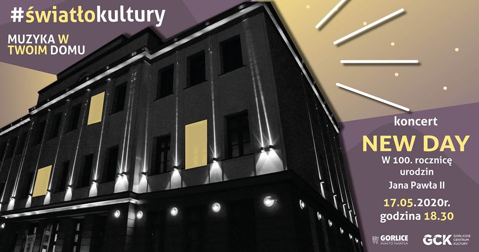 #światłokultury - NEW DAY na scenie Gorlickiego Centrum Kultury