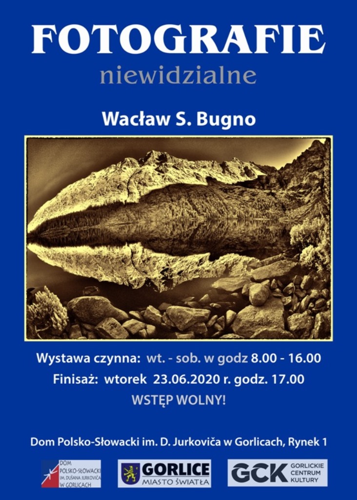 Fotografie niewidzialne – wystawa Wacława S. Bugno