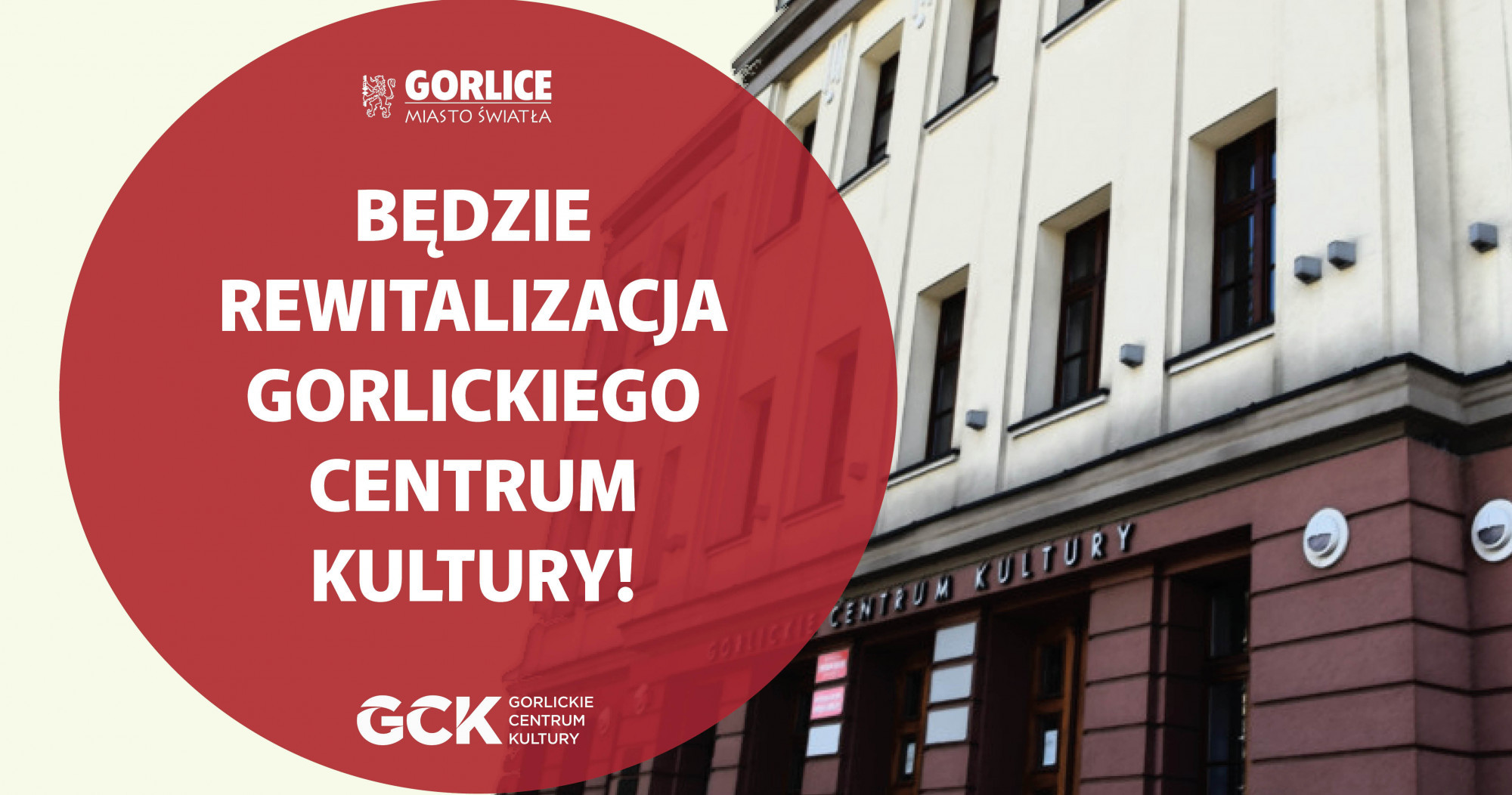 To już pewne – mamy środki na rewitalizację GCK!